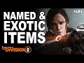 Named &amp; Exotic Items || Story / Lore || The Division 2