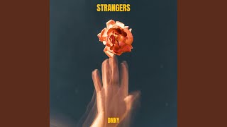 Strangers - DNNY