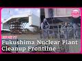 Behind Fukushima’s most dangerous job:15 yrs after disaster, the decommissioning battle continue