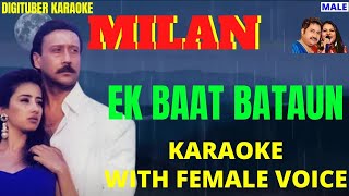 EK BAAT BATAUN by DigituberKaraoke HindiKaraoke KaraokeSongs