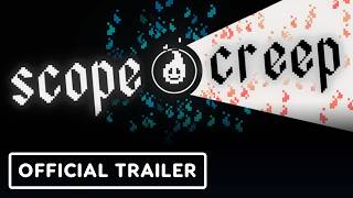 Scopecreep - Official Release Date Trailer