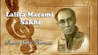 Lalita Marami Sakhi | Sachin Dev Burman Hit | Rare Song S.D. Burman