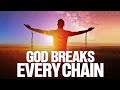 Let Christ Break Your Chains!