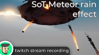 Sea of Thieves Ashen Lord Meteor Rain | Unity shader stream