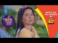 Main Maayke Chali Jaaungi Tum Dekhte Rahiyo - मैं मायके चली जाऊंगी - Ep 183 - 29th May, 2019