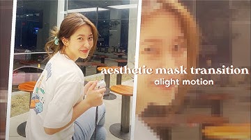 aesthetic transition #4 | alight motion tutorial - fellyx