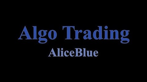 Algo Trading | AliceBlue