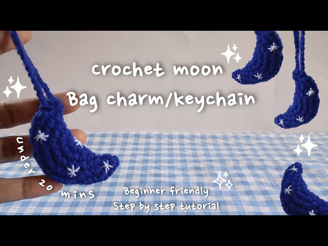 Crochet moon keychain tutorial 🌙 | Easy & Cute bag charms for