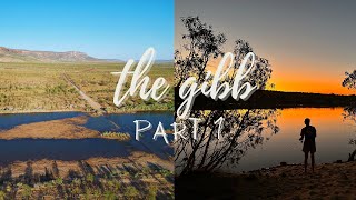 THE GIBB RIVER ROAD - Part 1 | El Questro to Pentecost River