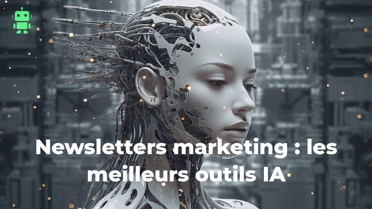 Newsletters marketing : les meilleurs outils IA