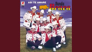 Video thumbnail of "Banda Brava - Al Olvido"