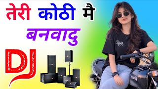Teri Kothi Main Banwa Du Dj Remix Song Dholki Mix Haryanvi Dj Song Dj Ramkishan Sharma Aligarh Up 
