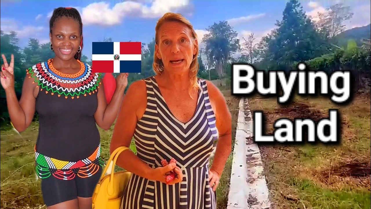 Buying Land in the Dominican Republic 🇩🇴 and Lessons Learned |Part 5 @Leah Gougeon in DR