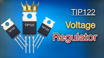tip122 transistor | tip122 voltage regulator | how to make a voltage regulator
