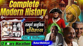 12 घंटे Modern History Marathon By Rahul Ghildiyal | Complete Modern History for SSC CGL 2026
