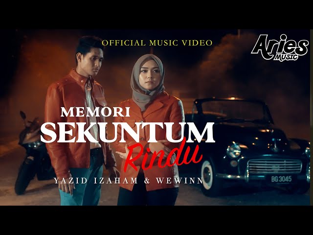 Yazid Izaham & Wewinn - Memori Sekuntum Rindu (Official Music Video) class=