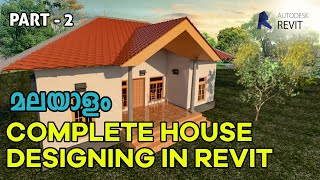 #1 Complete House Design in Revit | Part 2 | Revit Architecture Malayalam Tutorials