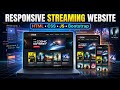 Responsive Streaming Website Using HTML, CSS, JS & Bootstrap | Full Project
