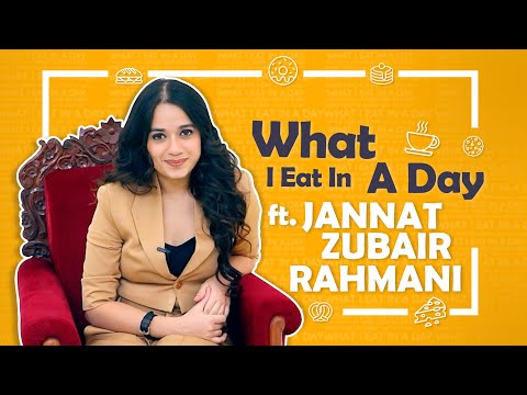 What I Eat In A Day Ft. Jannat Zubair Rahmani | Foodie Secrets Revealed | India Forums