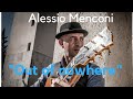 Out of nowhere  alessio menconi