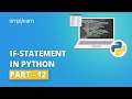 If Statement In Python - 12 | Conditional Statements In Python | Python Tutorial | Simplilearn