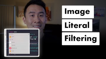 What I Wish I Knew About Image Literals.... Filtering!