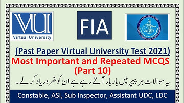FIA past papers for #Constable,#ASI,#Sub Inspector, #Assistant,#UDC,LDC Virtual University 2021-2022