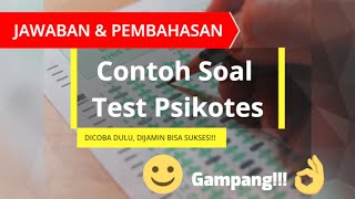 Contoh Soal Psikotes dan Jawabannya - PASTI BISA!