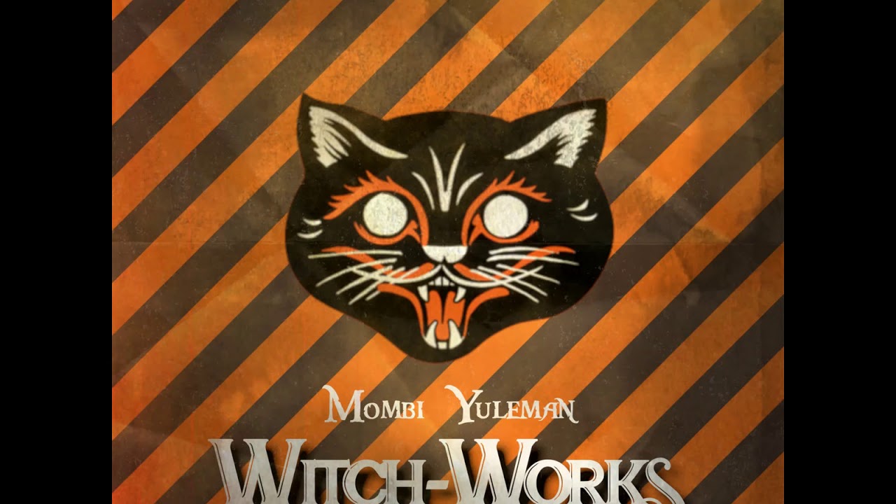 Mombi Yuleman- No Ordinary Hayride (from the album Witch-Works ...