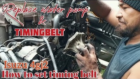 Isuzu 4jg2 Engine | Replace Timing Belt & Water Pump + How set Gear timing belt