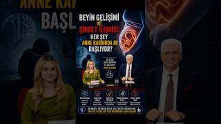 Beyin Gelişimi ve Şiddet İlişkisi: Her Şey Anne Karnında mı Başlıyor? #anne #şiddet #sağlık