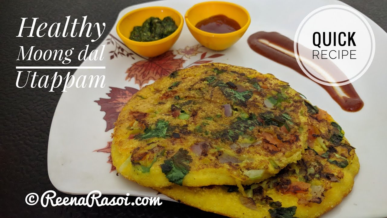 Moong dal Uthappam मूंग दाल का स्वादिष्ट उत्तपम · Mung dal cheela