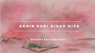 puisi cinta Sedih ~ akhir dari kisah kita || Secoret Kata Mutiara