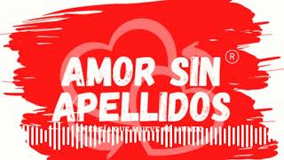 Amor Sin Apellidos - 618 EL MENDIGO Y EL CARTEL