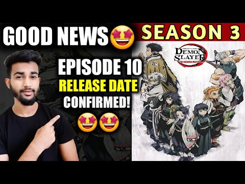 Demon Slayer Season-3 Episode-10 Release Date & Release Time