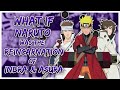 What if Naruto was the Reincarnation of Indra and Asura Otsutsuki? | MOVIE | 3K SPECIAL |