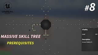 Unreal Engine 5 Tutorial - How to Build Expandable Skill Tree Part 8 : Prerequisites