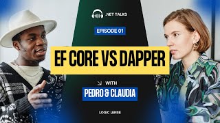 Dapper Vs Entity Framework Core in Hindi | .NET Talks | Easy hindi explain | Logic Lense