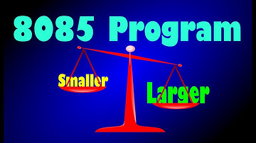 8085 Assembly Program Tutorial: Finding the Largest Byte in an Array