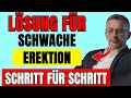 So bekommen Sie Ihre Erektion zurück — Schritt-für-Schritt-Anleitung die wirkt