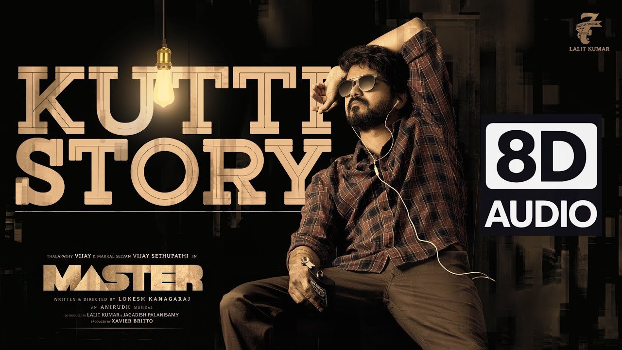Kutti Story Song | 8D Audio | Master | Vijay | Anirudh | Tamil |