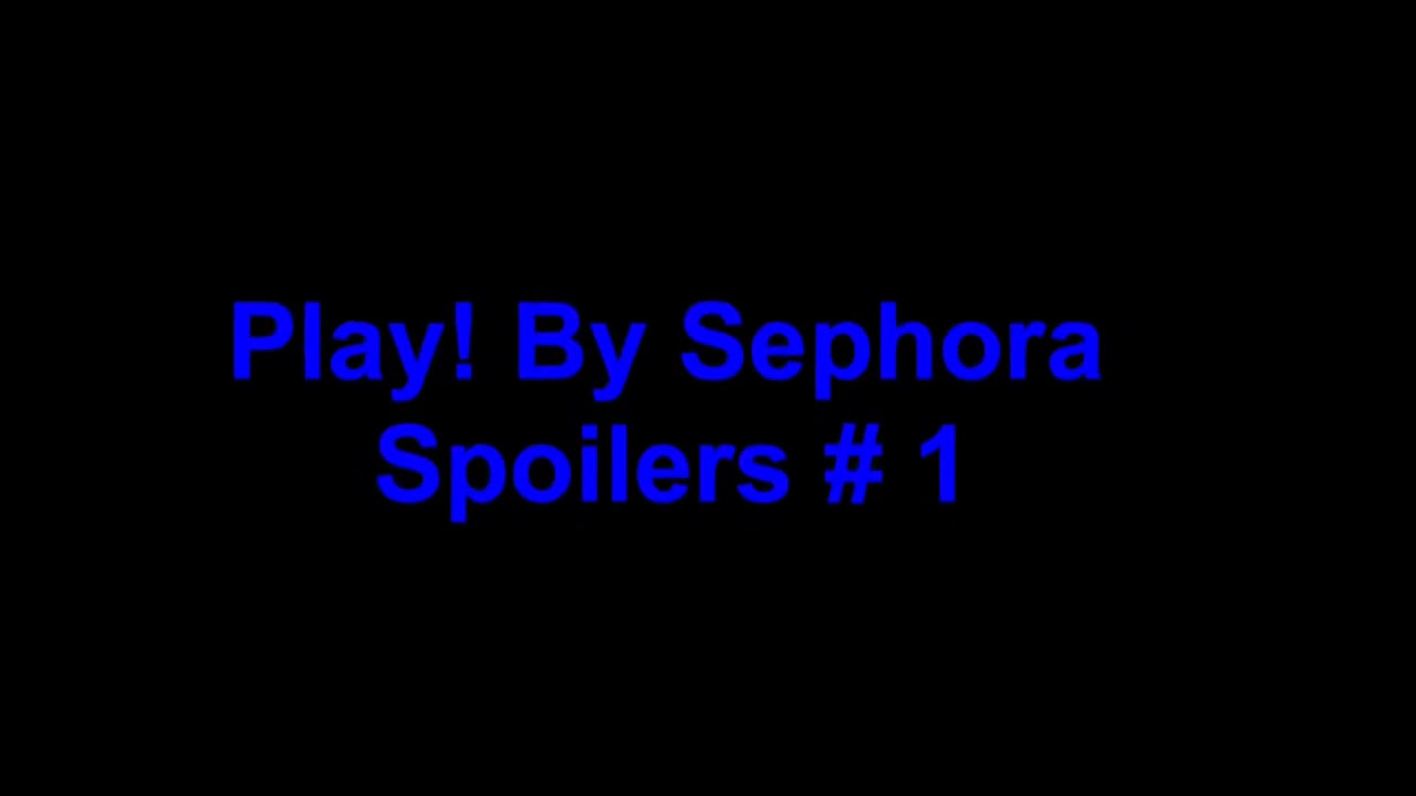 Play!by Sephora October 2019