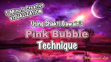 5 Min Creative Visualization Using Shakti Gawain
