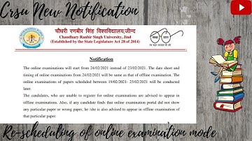 important notification regarding re-scheduling of online examination mode//crsu university