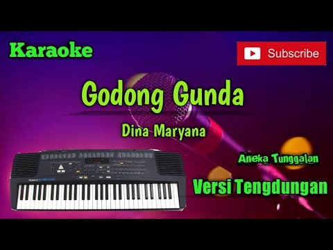 Godong Gunda ( Dina Maryana ) Karoke Musik Sandiwaraan Tengdung Cover