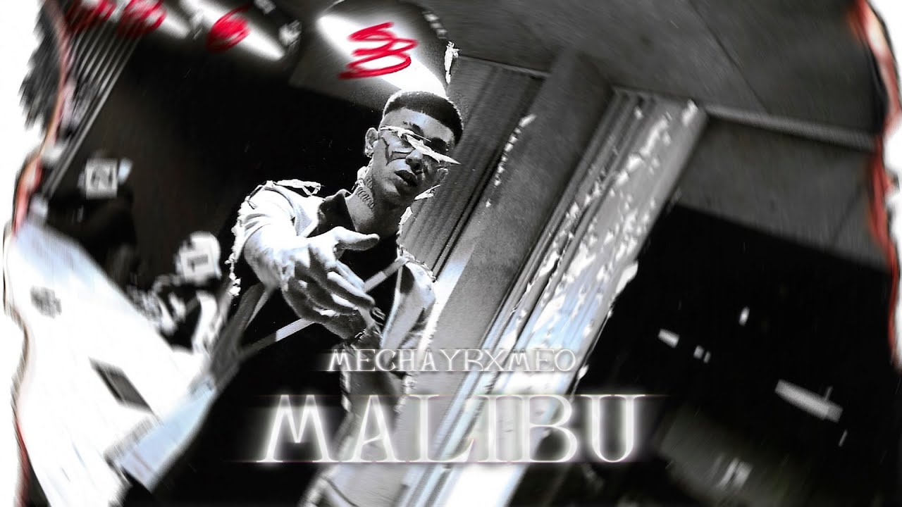 Смотреть «MECHAYRXMEO - Malibu (Videoclip Oficial)» на YouTube Смотреть «MECHAYRXMEO - Malibu (Videoclip Oficial)» на YouTube