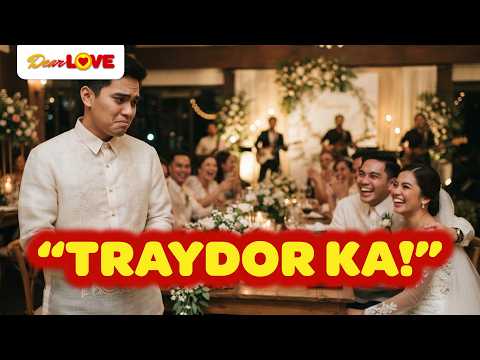 BEST MAN AKO SA KASAL NG KABIT KO - Dear LOVE | August 18, 2026