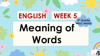 Grade 1 4Th Quarter - English Week 5 - Meaning Of Words Melc-Based Module