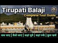Tirupati Balaji Temple Complete Travel Guide | Best Time to Visit, Darshan Tips &amp; Tour Plan 2025