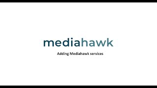 How To Add Mediahawk Services To Your Account